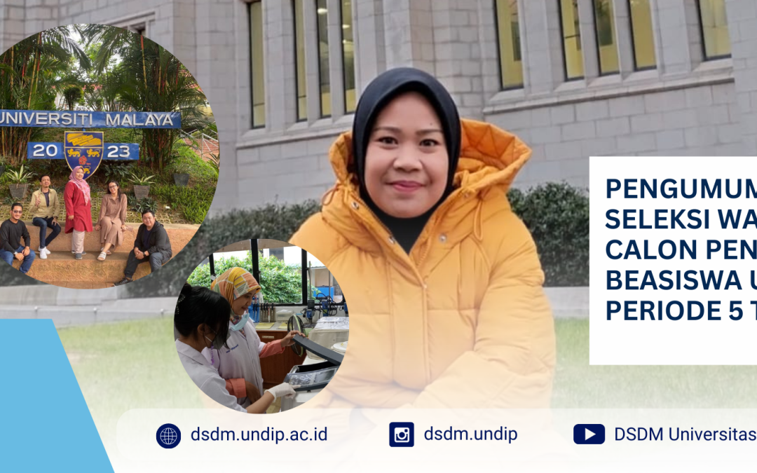 Pengumuman Hasil Seleksi Wawancara Calon Penerima Beasiswa Undip Periode 5 Tahun 2024