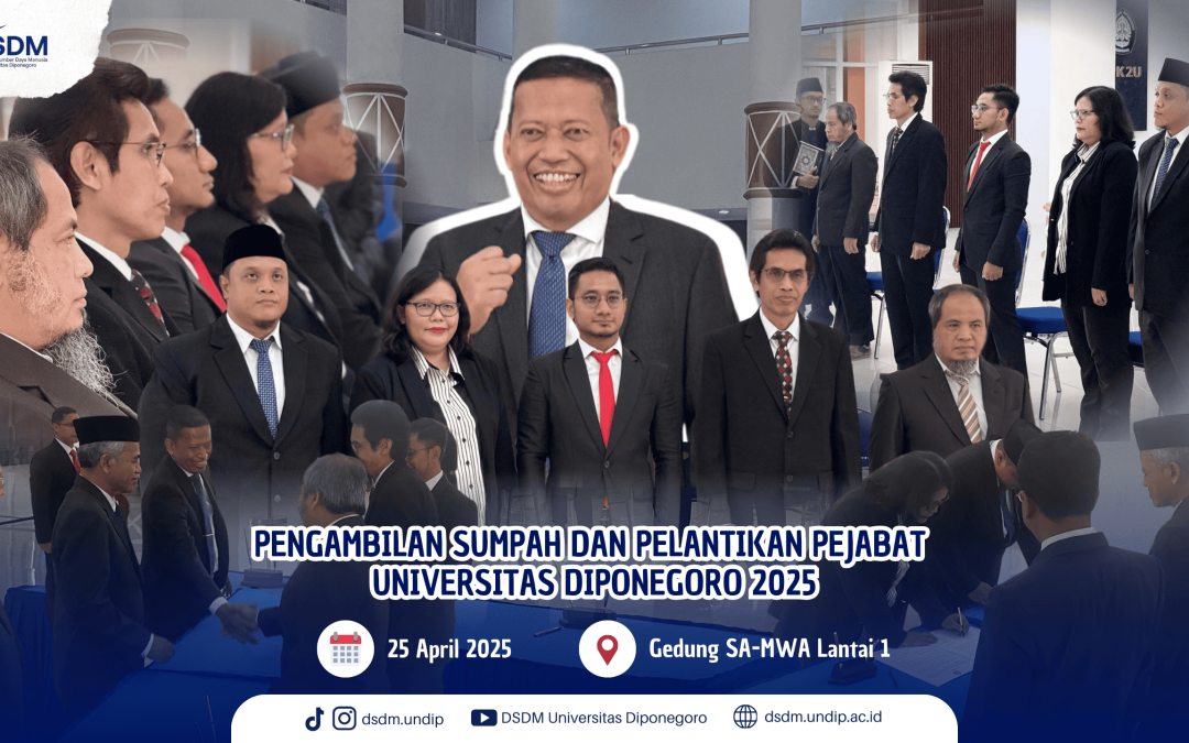 Teguhkan Integritas dan Mendorong Karya: UNDIP Lantik Pejabat Dosen, Rektor Serukan Semangat “Menjadi Champion” dan Bekerja Keras Membentuk Legacy