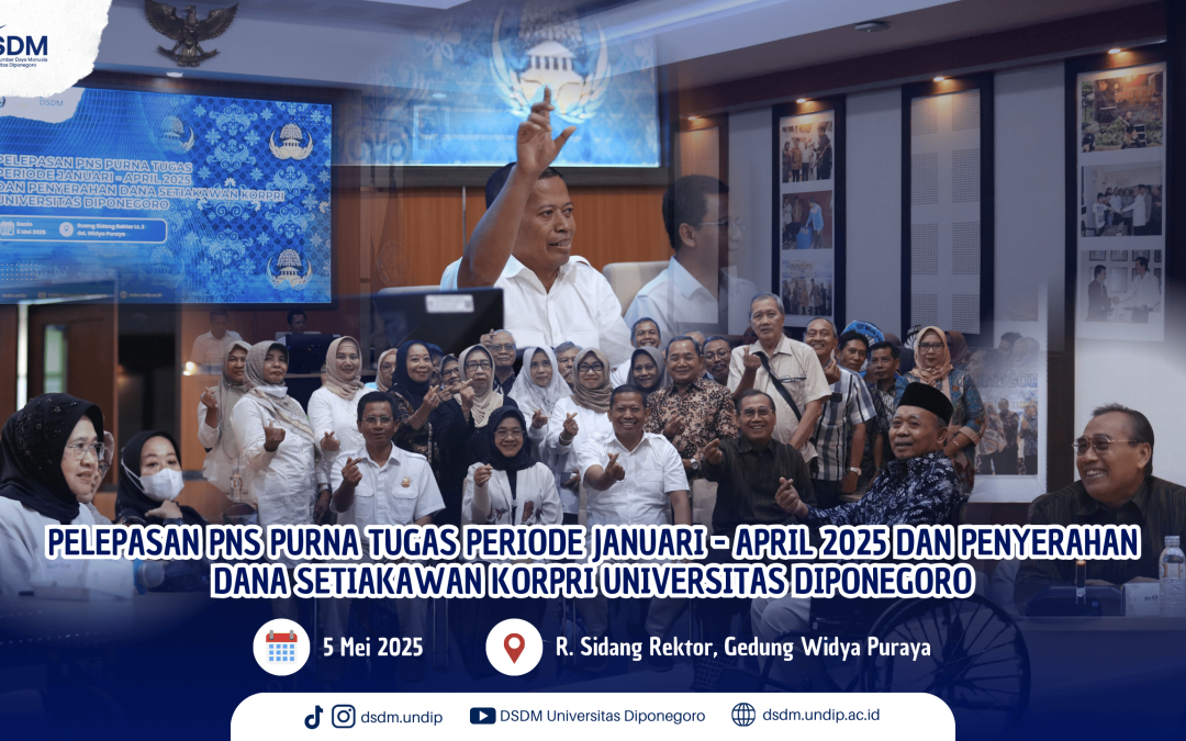 Mengantar yang Purna Menyemai Kehormatan: Undip Melepas PNS Purna Tugas dengan Penuh Bangga dan Rasa Cinta
