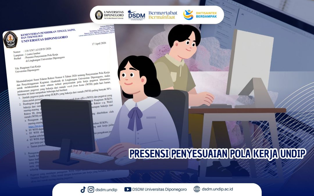 Presensi Penyesuaian Pola Kerja di Lingkungan Universitas Diponegoro